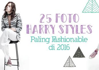 25 Foto Harry Styles Paling Fashionable di 2016