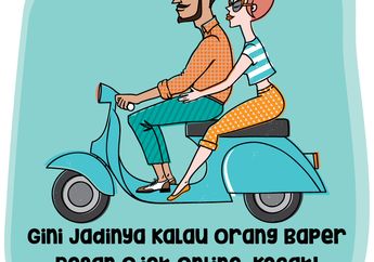 Gini Jadinya Kalau Orang Baper Pesan Ojek Online. Kocak!