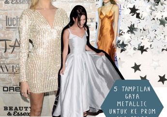5 Tampilan Gaya Metallic Untuk Ke Prom Ala Seleb Hollywood