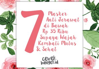 7 Masker Anti Jerawat di Bawah 35 Ribu Supaya Wajah Kembali Mulus & Sehat