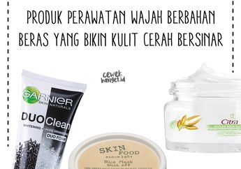 Cobain Produk Kecantikan Wajah Berbahan Beras yang Bikin Kulit Cerah Bersinar!