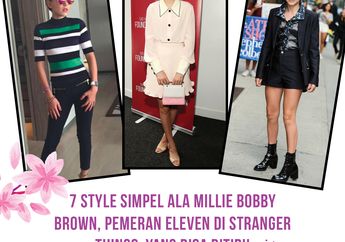 7 Style Simple Ala Millie Bobby Brown, Pemeran Eleven di Stranger Things yang Bisa Ditiru