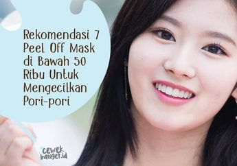 Rekomendasi 7 Peel Off Mask di Bawah 50 Ribu Untuk Mengecilkan Pori-pori
