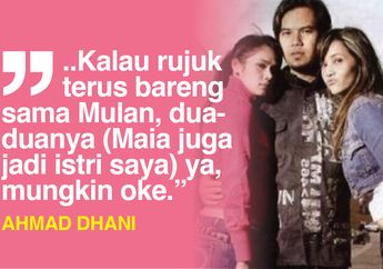 Pernyataan Kontroversial Ahmad Dhani, Urusan Ranjang Mulan Jameela dan Maia Estianty