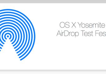 Survey AirDrop ‘Test Fest’ di Yosemite Hadir Untuk Member AppleSeed