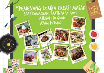 Selamat! Ini Dia 20 Orang Pemenang LOMBA KREASI MASAK RAMADHAN SO GOOD kategori SO GOOD AYAM POTONG