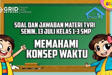 Soal Dan Jawaban Memahami Konsep Waktu Belajar Dari Rumah Tvri 1 3 Smp 13 Juli 2020 Semua Halaman Kids