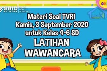 Soal Dan Jawaban Materi Tvri Latihan Wawancara 3 September 2020 Untuk 4 6 Sd Semua Halaman Kids