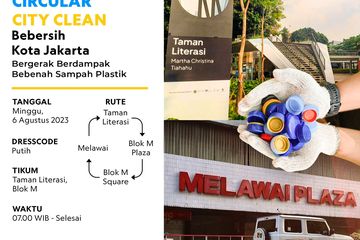 #SayaPilihBumi Gelar Circular City Clean Minggu Ini di Melawai