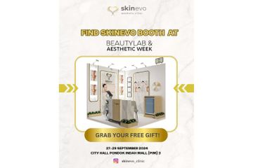 Hadir di Beauty Lab and Aesthetic Week 2024, Klinik Kecantikan Skin Evo Bawa Segudang Promo dan Acara Menarik