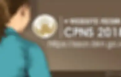 Catat! Begini Alur Pendaftaran Seleksi CPNS 2018 via SSCN BKN, Jangan Sampai Salah!