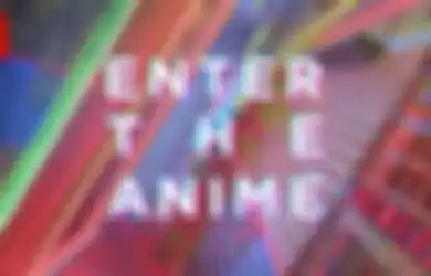 Enter the Anime