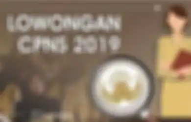 Rekrutmen CPNS 2019 Siap Dibuka! Ada 197.111 Formasi dan Seperti Ini Rinciannya