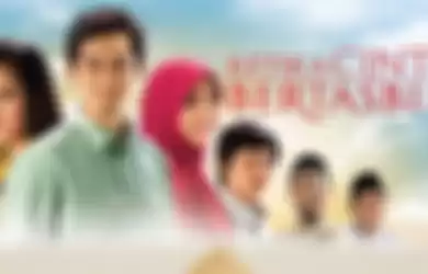 Nonton 9 Film Pilihan Bertema Islam - Ketika Cinta Bertasbih