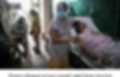 Pasien Covid-19 Mulai Membeludak Rumah Sakit Juga Mulai Kewalahan, Negara Asia Tenggara Ini Diprediksi Bisa Bernasib Sama dengan India