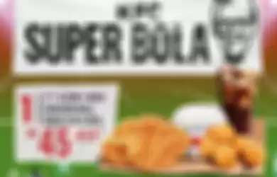 Promo KFC belanja paket Super Bola spesial Piala Dunia