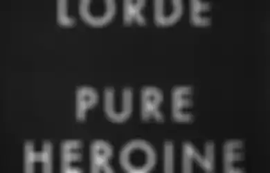 Cover album Pure Heroine oleh Lorde