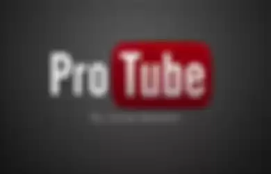 ProTube, Aplikasi Pengganti YouTube