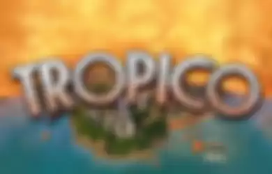 Jelang Hari Perilisan, Feral Interactive Membocorkan Harga Tropico Untuk iPad