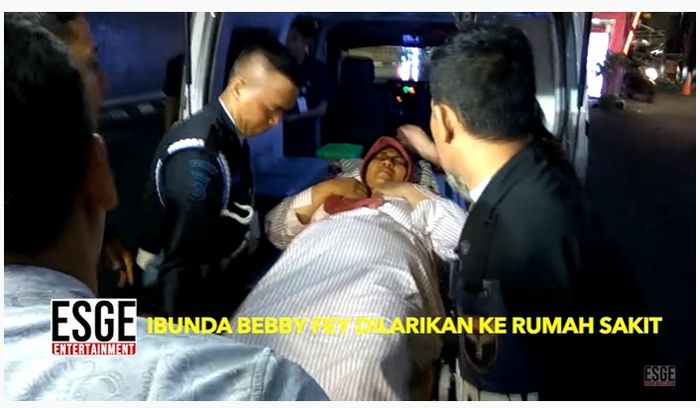 Ibunda Bebby Fey dilarikan ke rumah sakit.