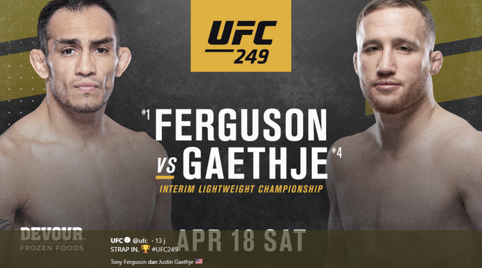Poster pengumuman Tony Ferguson vs Justin Gaethje dalam ajang UFC 249 pada Sabtu (18/4/2020). 