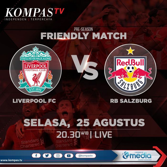 Laga pramusim Liverpool melawan RB Salzburg ditayangkan secara langsung oleh Kompas TV pada Selasa (25/8/2020) pukul 20.30