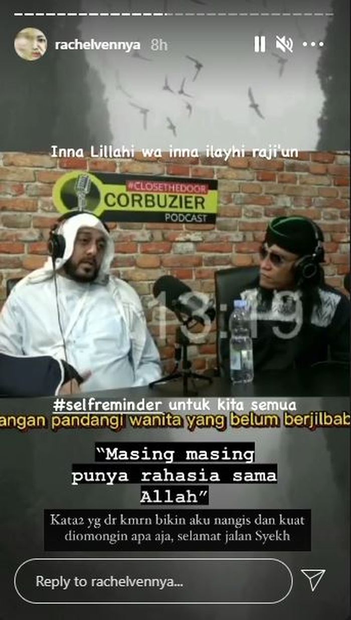 Ikut terpukul dengan berita duka kepergian Syekh Ali Jaber, Rachel Vennya bagikan peringatan yang dikutip dari ceramah sang ulama