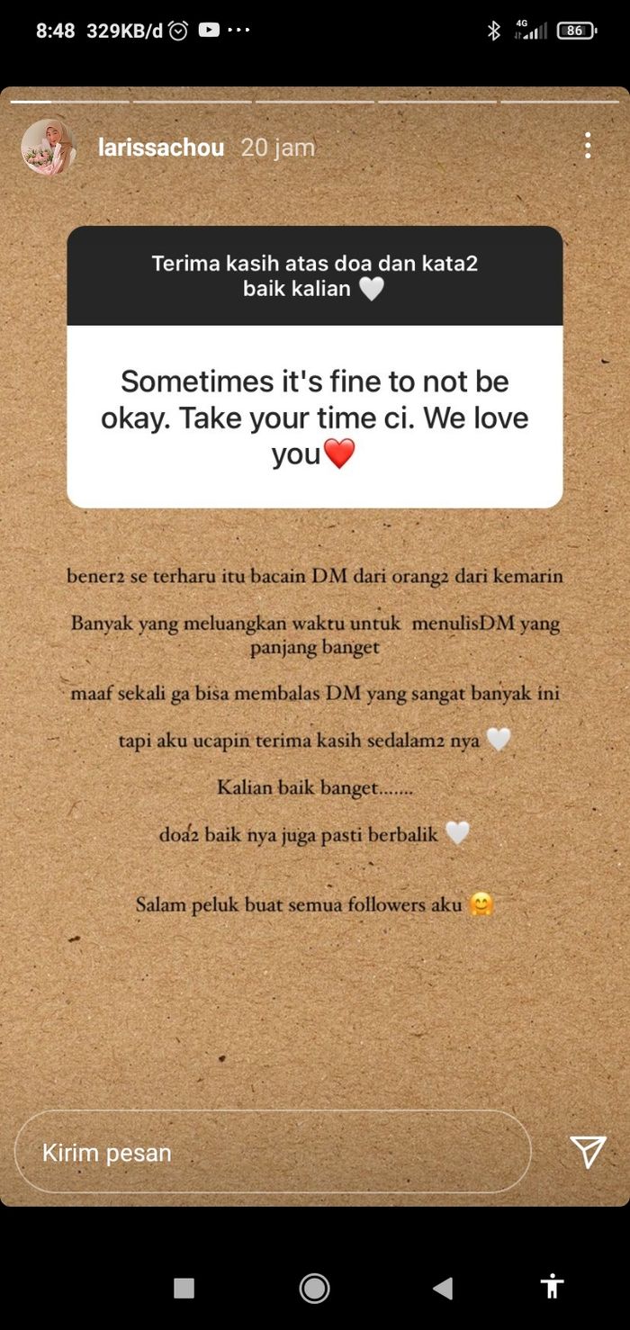 Larissa Chou pun mengaku terharu membaca dukungan yang dikirimkan para pengikutnya melalui pesan singkat di Instagram.  