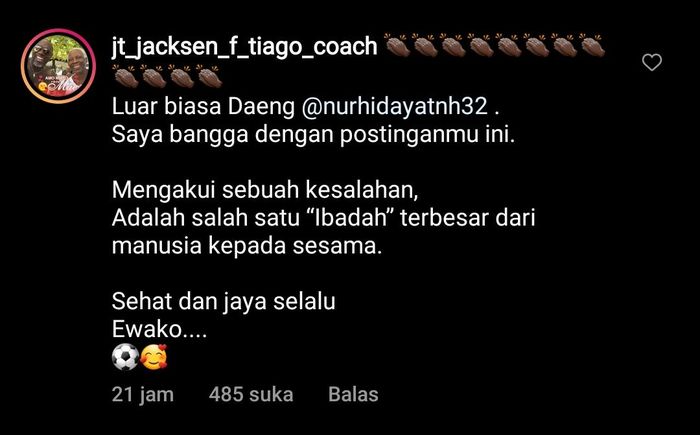 Eks pelatih timnas Indonesia, Jacksen F Tiago, memberikan pujian kepada Nurhidayat Haji Haris yang telah mengakui kesalahannya di skuad Garuda.
