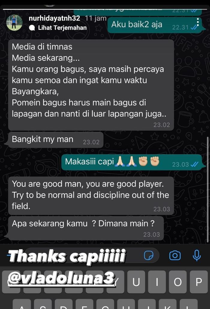 Mantan pemain Persib Bandung, Vladimir Vujovic, memberikan pujian kepada eks rekannya di Bhayangkara FC, Nurhidayat Haji Haris, lewat unggahan Instagram stories 26 Agustus 2021.
