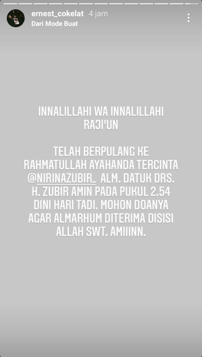 Mohon Doanya,' Ernest Cokelat Sampaikan Kabar Duka, Ayah Nirina Zubir Meninggal  Dunia