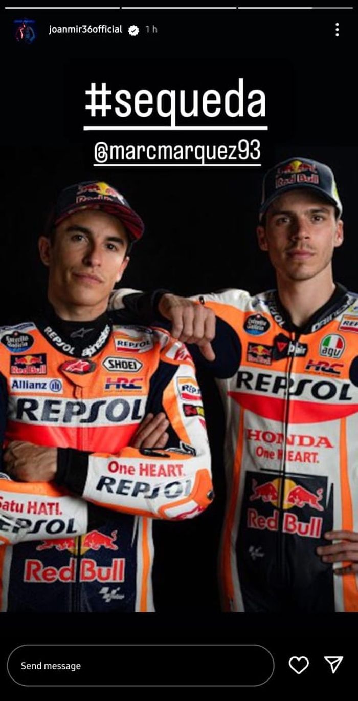 Unggahan Instagram Story Joan Mir yang menyebut Marc Marquez akan bertahan di tengah rumor kepindahan pembalap andalan Repsol Honda itu pada MotoGP 2024. 