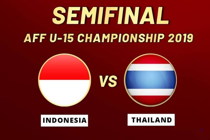 Timnas U-15 Indonesia menghadapi Timnas U-15 Thailand dalam semifinal Piala AFF U-15 2019.