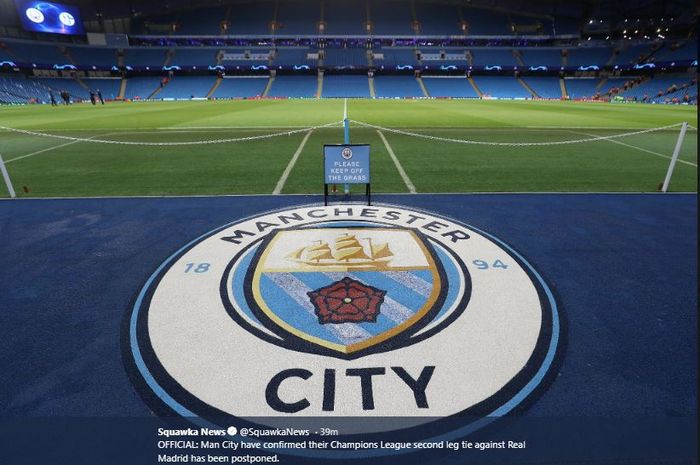 Laga leg kedua Liga Champions antara Man City dan Real Madrid resmi ditunda.