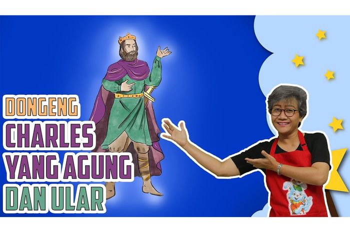 Dongeng Anak Raja Charles dan Ular MendongenguntukCerdas Bobo