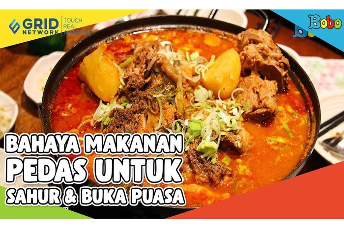 Gawat! Ini Bahaya Makanan Pedas Jika Dimakan saat Sahur dan Buka Puasa