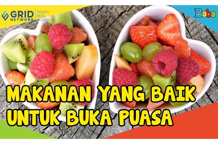 5 Makanan yang Baik untuk Buka Puasa, Adakah Makanan Favoritmu? - Bobo