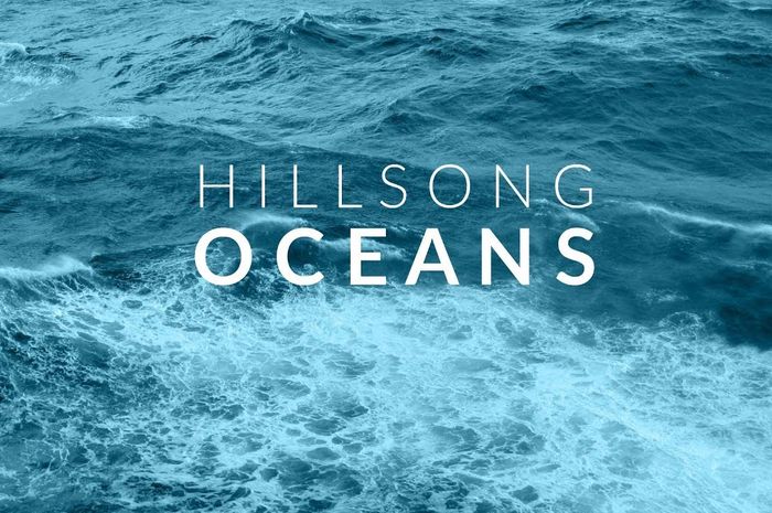 Lirik dan Chord 'Oceans' (Where Feet May Fail) - Hillsong United