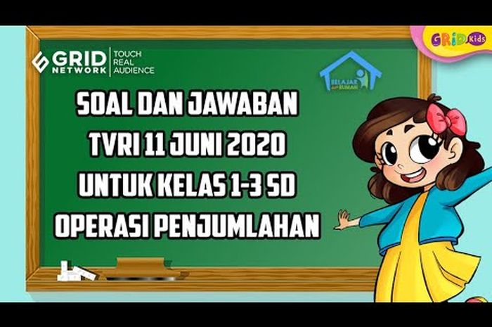 Soal Dan Jawaban Operasi Penjumlahan Belajar Dari Rumah Tvri 11 Juni 2020 Semua Halaman Kids
