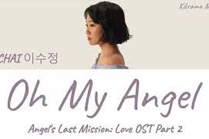 Lirik Lagu Dan Terjemahan Oh My Angel By Chai Plus Video Klip