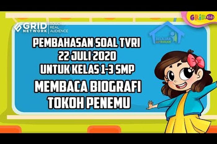 Soal Dan Jawaban Membaca Biografi Tokoh Penemu Materi Belajar Dari Rumah Tvri 22 Juli 2020 Kids