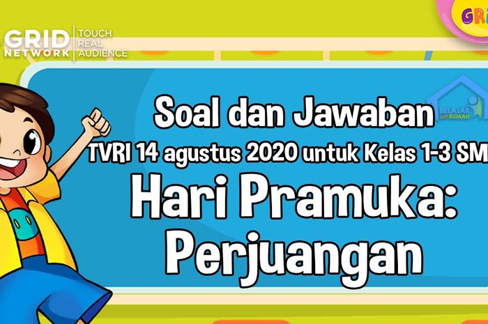 Soal dan Jawaban Belajar dari Rumah Hari Pramuka Perjuangan, 14