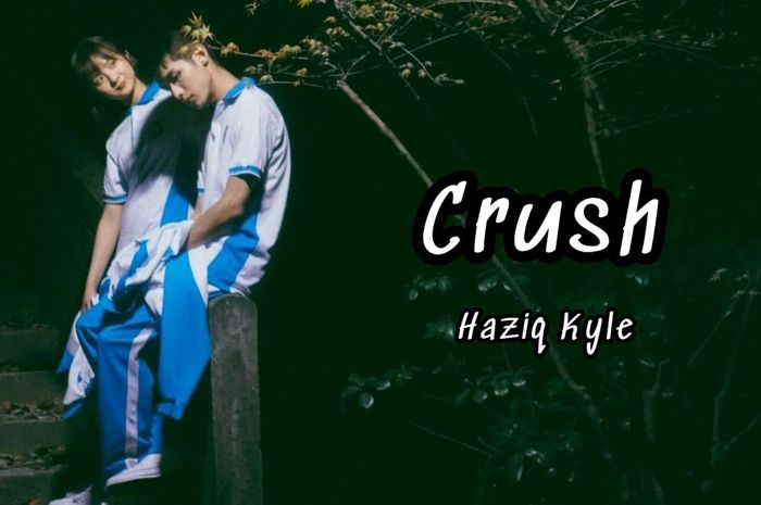 Lirik Lagu 'Crush' dan Artinya, Actually You I Dah Lama Suka You