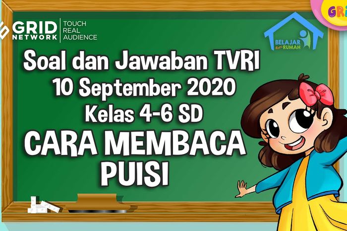 Soal Dan Jawaban Cara Membaca Puisi Belajar Dari Rumah Tvri 10 September 2020 Semua Halaman Kids