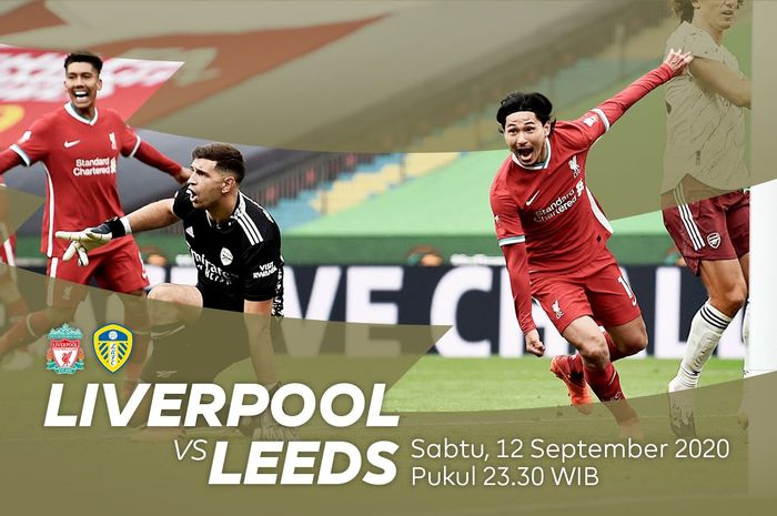 Jadwal laga Liverpool vs Leeds United di pekan pertama Liga Inggris 2020/2021. 