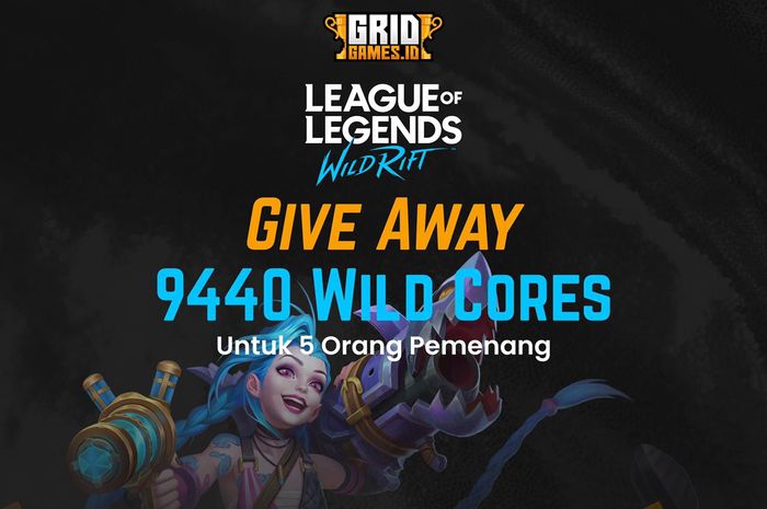 Riot Games X GridGames presents a Give Away with free Wild Cores prizes.