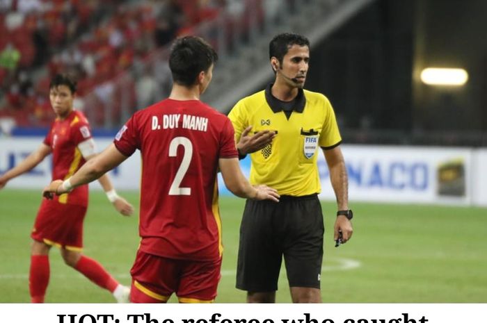 Wasit yang memimpin laga leg pertama Vietnam vs Thailand, Saoud Al Abda.