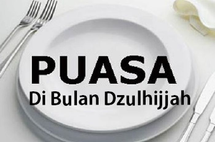 Jangan Lupa Untuk Puasa Dzulhijjah Sebelum Idul Adha, Ini Dia Waktu