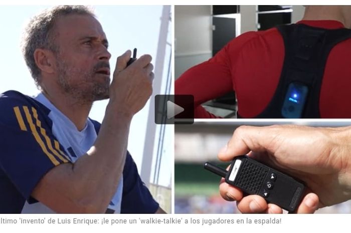 Pelatih timnas Spanyol, Luis Enrique, berinovasi dengan menggunakan alat komunikasi yang ditaruh pada punggung pemain saat latihan.