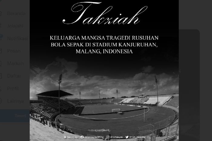 Federasi Sepak Bola Malaysia (FAM), memberikan ucapan belasungkawa terhadap tragedi yang terjadi di Stadion Kanjuruhan, Malang, Sabtu (1/10/2022).